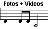 Fotos + Videos